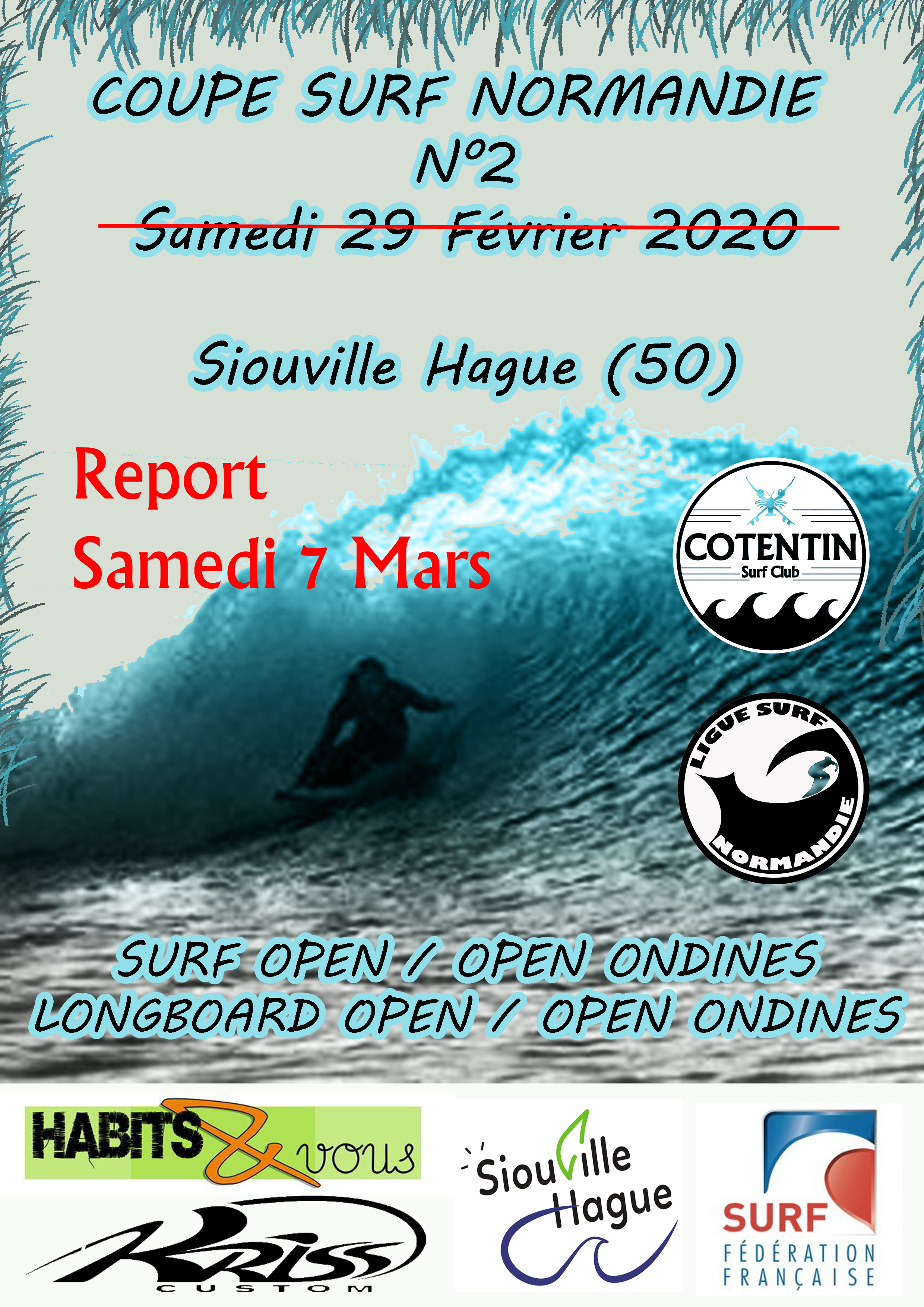 COUPE SURF NORMANDIE N°2 Reportée au 7 Mars COUPE SURF NORMANDIE N°2 Reportée au 7 Mars
